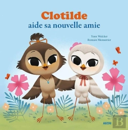 Bertrand.pt - Clotilde Aide Sa Nouvelle Amie