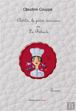 Bertrand.pt - Clotilde La Petite Cuisiniere Ou La Batarde