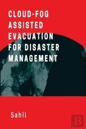 Cloud-Assisted Evacuation For Disaster Management