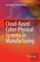 Cloud-Based Cyber-Physical Systems In Manufacturing
