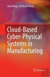 Cloud-Based Cyber-Physical Systems In Manufacturing