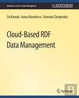 Cloud-Based Rdf Data Management