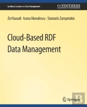 Cloud-Based Rdf Data Management