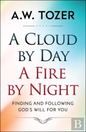 Cloud By Day, A Fire By Night