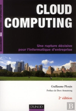 Bertrand.pt - Cloud Computing - 2eme Edition - Une Rupture Decisive Pour L'Informatique D'Entreprise