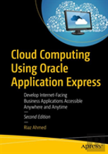 Cloud Computing Using Oracle Application Express