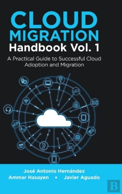 Bertrand.pt - Cloud Migration Handbook Vol. 1: A Pract