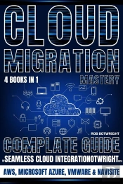 Cloud Migration Mastery