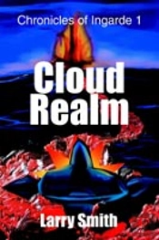 Cloud Realm:Chronicles Of Ingarde 1
