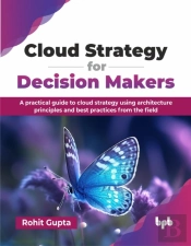 Cloud Strategy For Decision Makers