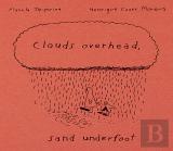 Clouds Overhead, Sand Underfoot