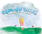 Cloudy Days, When Anxiety Hides The Sunshine