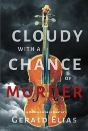 Cloudy With A Chance Of Murder: A Daniel