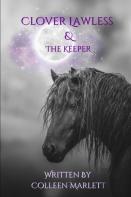 Clover Lawless & The Keeper