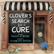 Clover'S Search For A Cure: Flowertown S