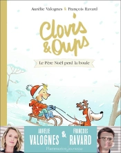 Clovis & Oups Tome 3 : Le Père Noël Perd La Boule