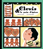 Clovis Et Le Pain D'Épices