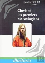 Clovis Et Les Premiers Merovingiens