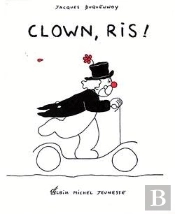 Clown, Ris !
