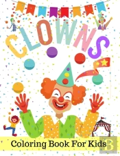 Clowns Coloring Book For Kids