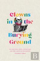 Clowns In The Burying Ground
