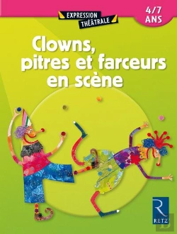 Bertrand.pt - Clowns, Pitres Et Farceurs En Scène