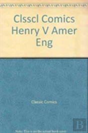 Clsscl Comics Henry V Amer Eng