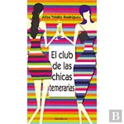 Bertrand.pt - Club De Las Chicas Temerarias