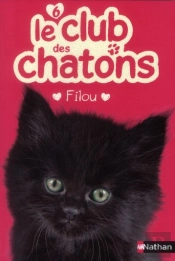 Club Des Chatons 6 - Filou