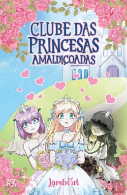 Bertrand.pt - Clube das Princesas Amaldiçoadas N.º 1