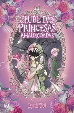 Bertrand.pt - Clube das Princesas Amaldiçoadas N.º 2