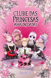 Clube das Princesas Amaldiçoadas N.º 4