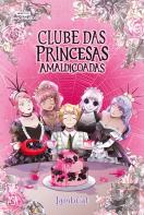 Clube das Princesas Amaldiçoadas N.º 4