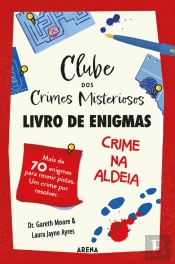 Clube dos Crimes Misteriosos - Livro de Enigmas
