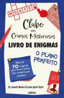 Clube dos Crimes Misteriosos - Livro de Enigmas