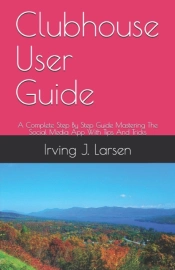 Clubhouse User Guide