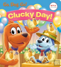 Bertrand.pt - Clucky Day! (Netflix: Go, Dog. Go!)