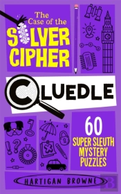 Cluedle - The Case Of The Silver Cipher