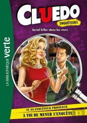 Cluedo Enquêteurs Tome 5 : Serial Killer Dans Les Murs