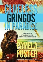 Clueless Gringos In Paradise: Adventures