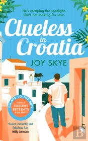 Clueless In Croatia