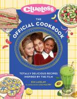 Clueless: The Official Cookbook