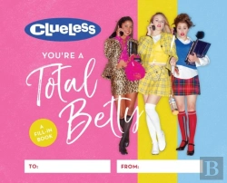 Bertrand.pt - Clueless: You'Re A Total Betty