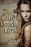 Clues And Deadly Lies