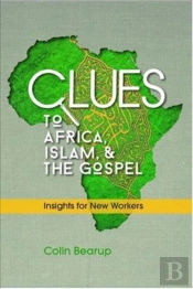 Clues To Africa, Islam, And The Gospel