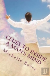 Clues To Inside A Man'S Mind