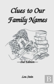 Clues To Our Family Names, 2nd Edition