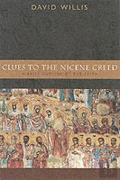 Clues To The Nicene Creed