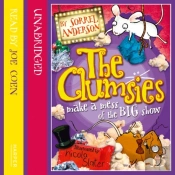 Clumsies Make A Mess Of The Big Show