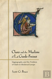 Cluny And The Muslims Of La Garde-Freinet